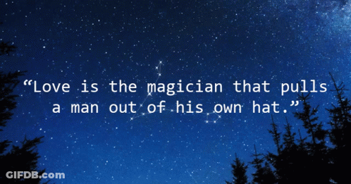 Night Sky With Love Is The Magician Quote GIF