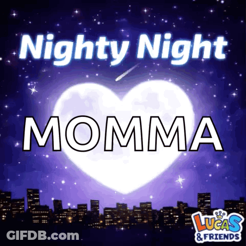 Nighty Night Momma Lucas & Friends Poster GIF