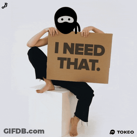 Ninja Holding Sign Saying I Need That GIF
