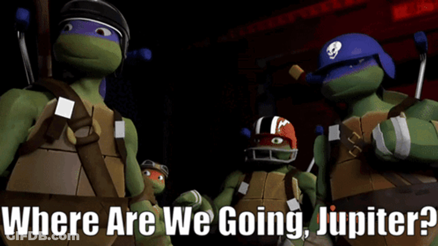 Ninja Turtles Where Are We Going Jupiter GIF