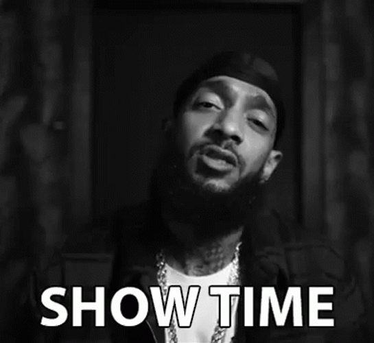 Nipsy Saying Lets Get It And Its Showtime GIF