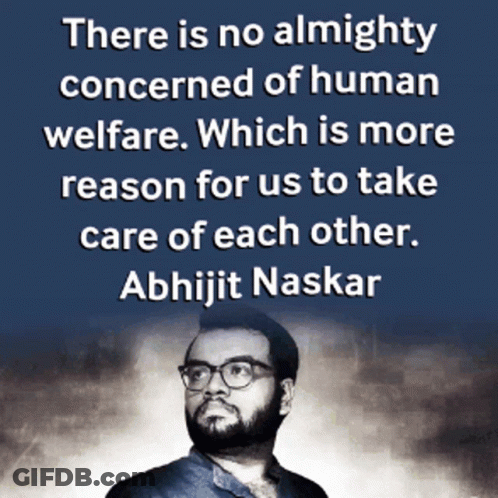 No Almighty Concerned Of Human Welfare Abhijit Naskar GIF