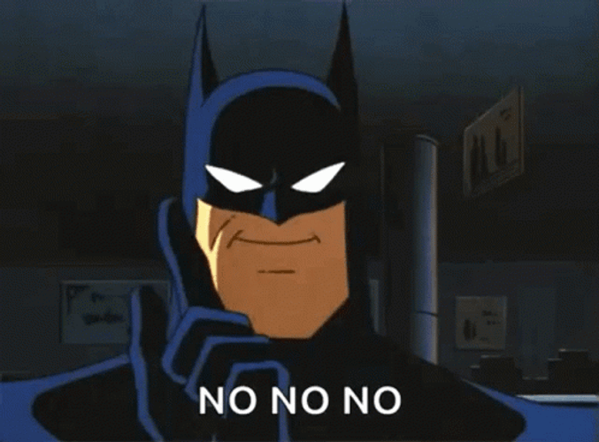 No! Batman Gesture GIF