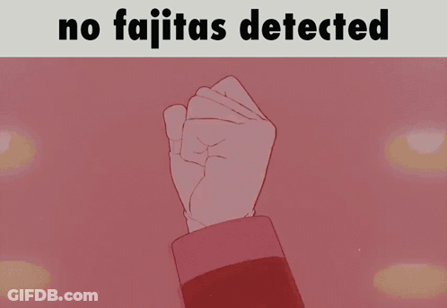 No Fajitas Detected Red Background GIF