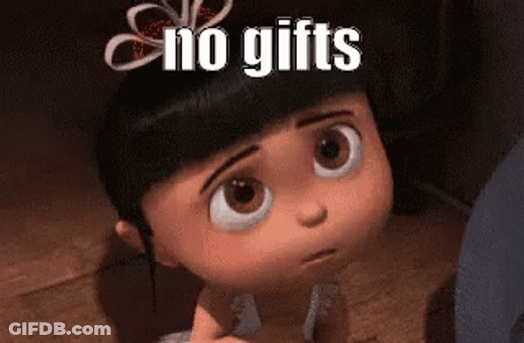 No Gifts Agnes GIF