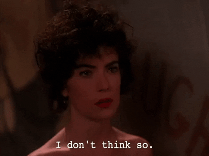 No I Don't Think I Will Lara Flynn GIF