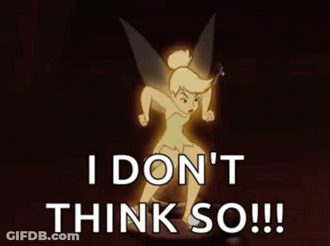 No I Don't Think I Will Tinkerbell GIF