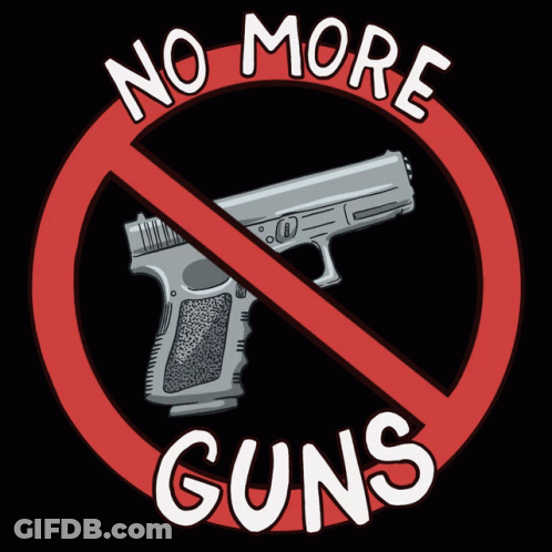 No More Guns Sign With Gun Crossed Out GIF