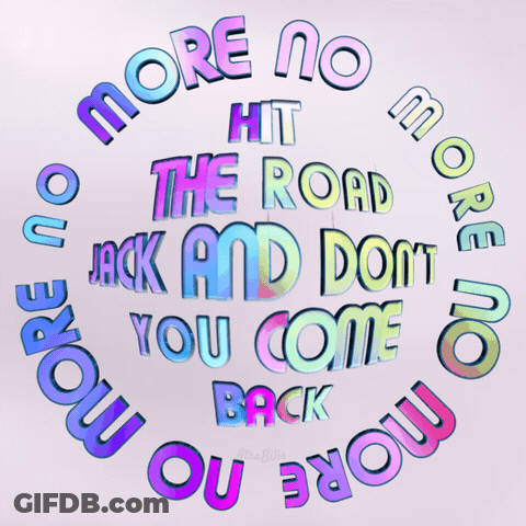 No More Hit The Road Sign GIF