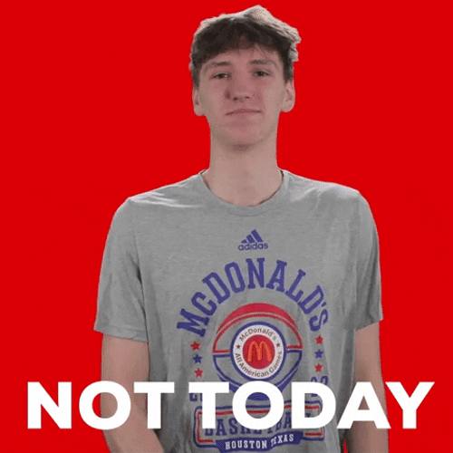 No Nope Not Today GIF