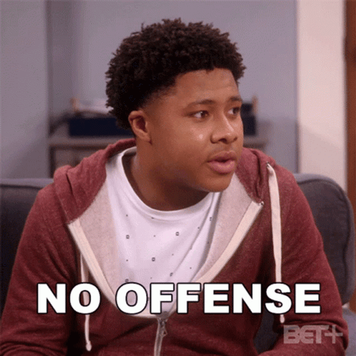 No Offense No Respect GIF