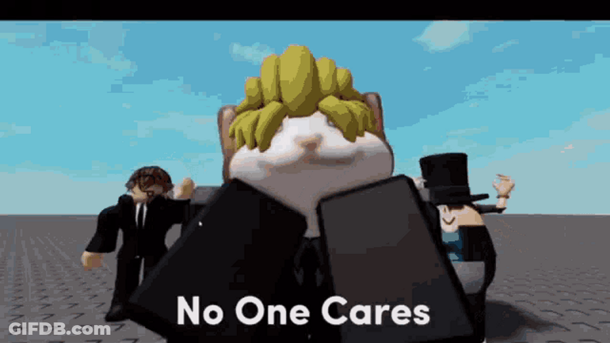 No One Cares Roblox Characters GIF