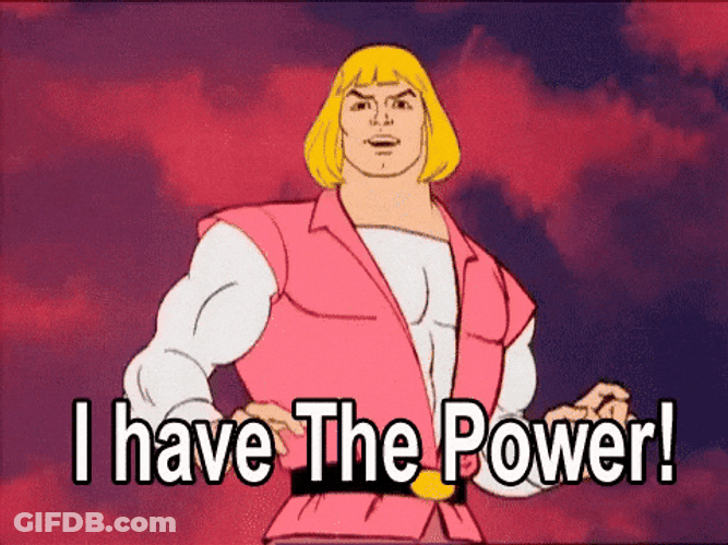 No Power He Man Have The Power GIF