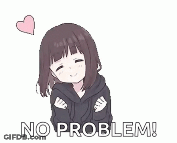 No Problem Anime Girl Happy Swaying GIF
