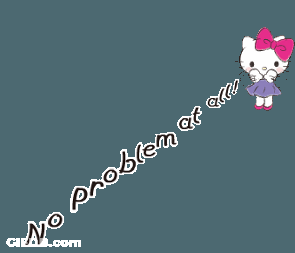 No Problem At All Hello Kitty Zoom Out GIF