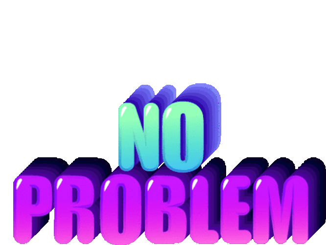 No Problem Simple 3D Lettering GIF