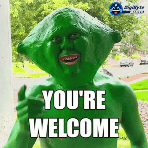 No Problem You're Welcome Digibyte Creepy Weird GIF