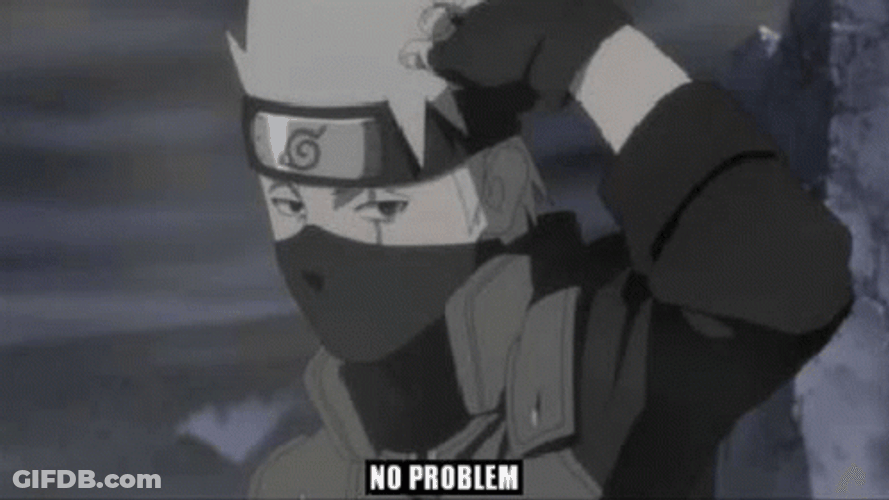 No Problemo Kakashi Hatake Anime GIF