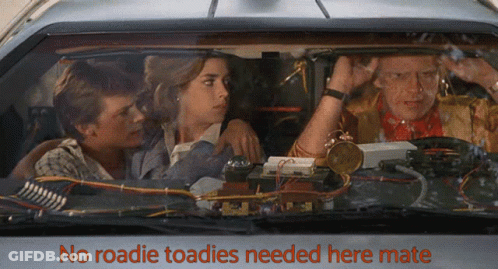 No Roadie Toadies Needed Here Mate Car GIF