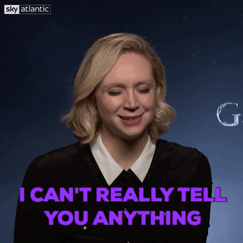No Spoilers I Can't Really Tell You Anything GIF
