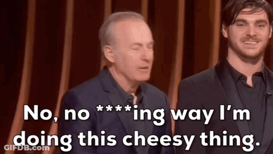 No Way Doing This Cheesy Thing GIF
