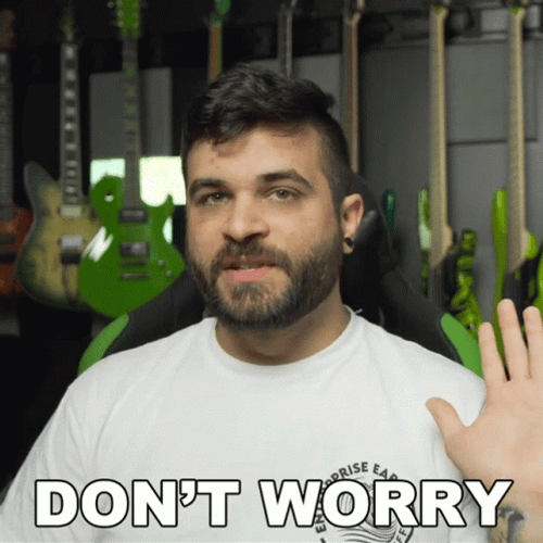 No Worries Don't Worry Andrew Baena GIF
