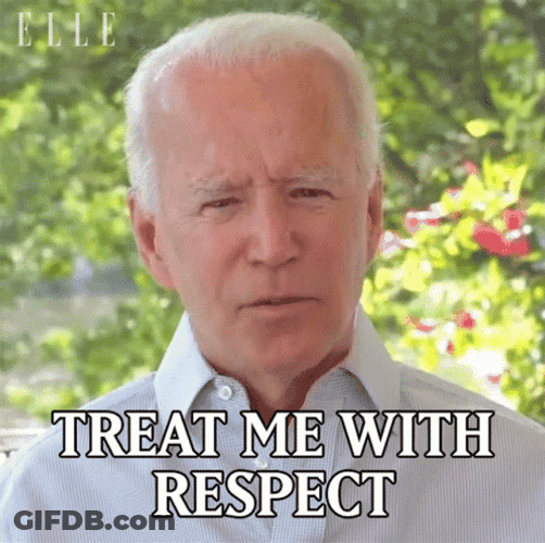 No You Respect Me Will Respect You GIF