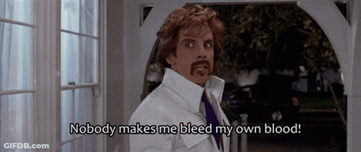Nobody Make My Blood Dripping GIF