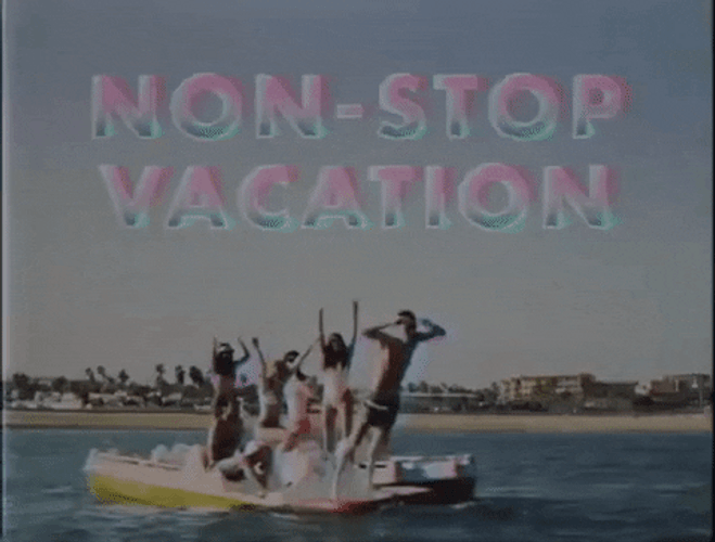 Non-Stop Vacation 80S Aesthetic GIF