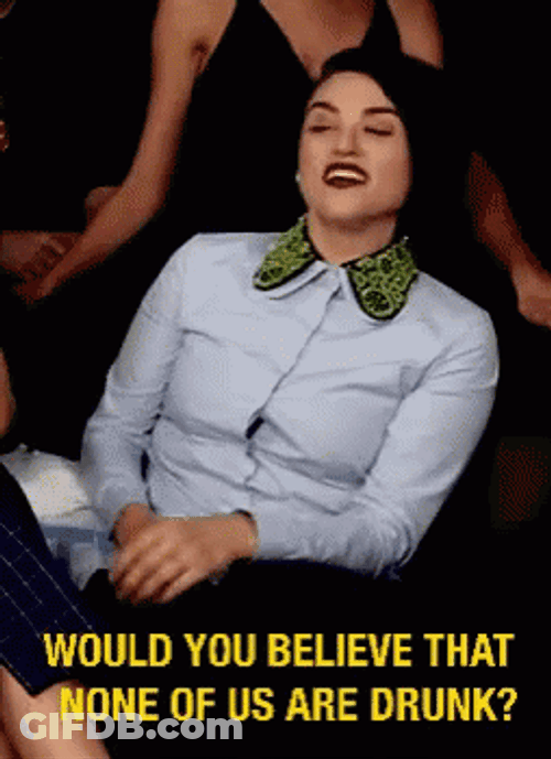None Of Us Are Drunk GIF