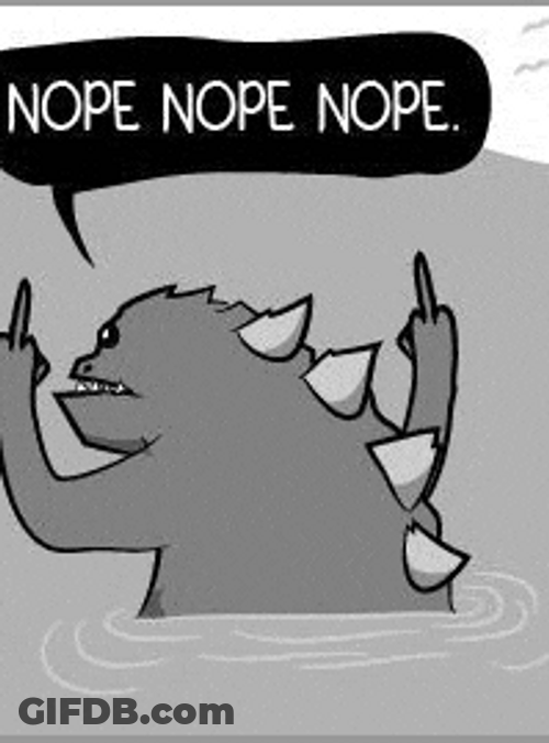Nope Nope Nope Godzilla Walking Out Cartoon GIF