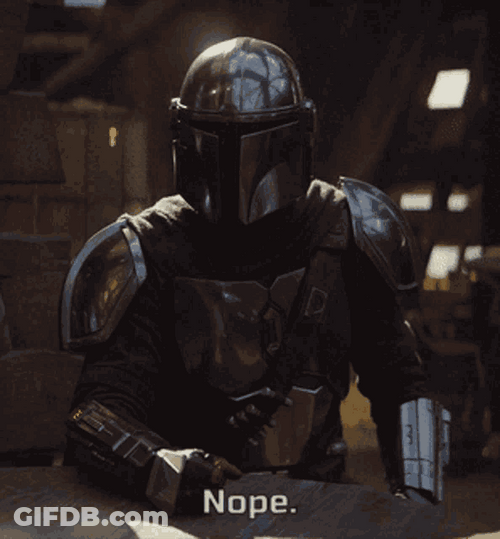 Nope The Mandalorian GIF
