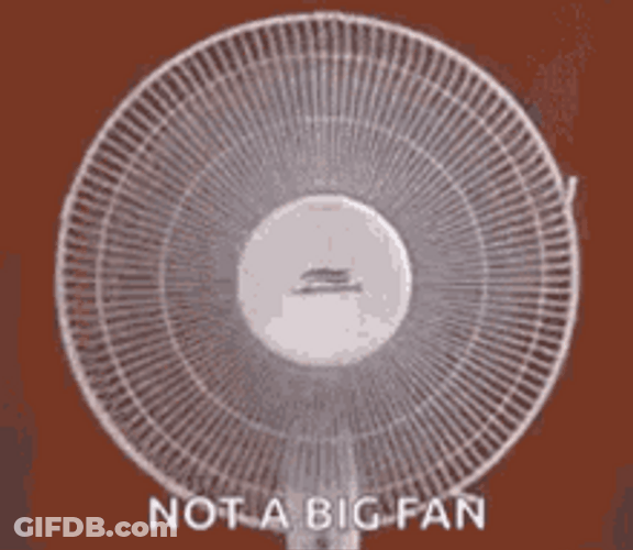 Not A Big Fan Meme GIF