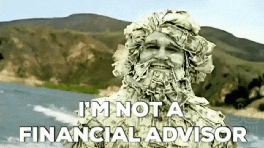 Not A Financial Advisor GIF