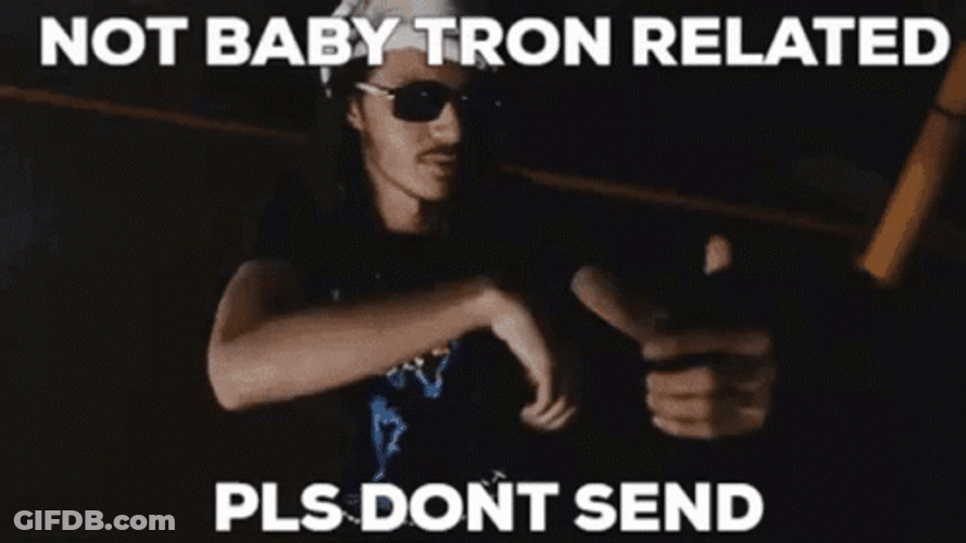 Not Babytron Related Don't Send GIF