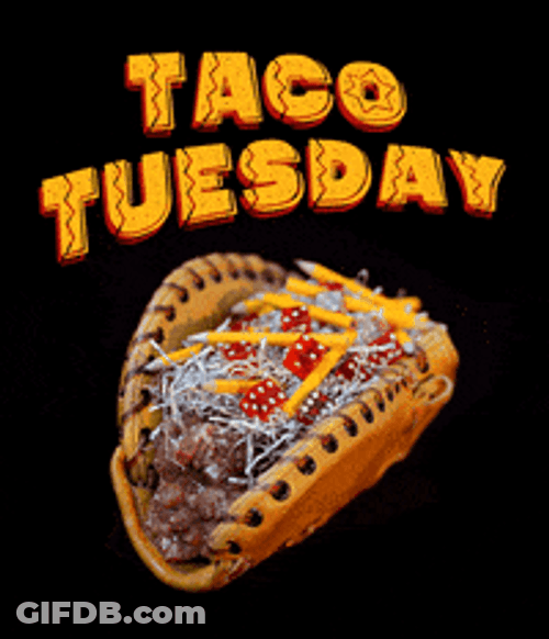 Not Edible Taco Tuesday GIF