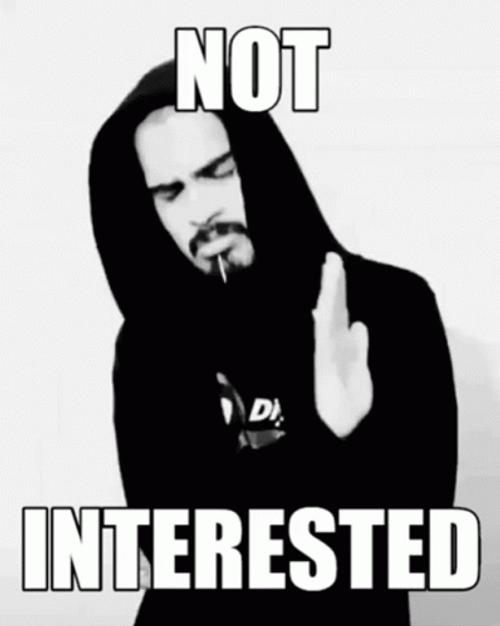 Not Interested No Interests Blazzord GIF