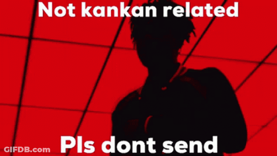 Not Kankan Related GIF