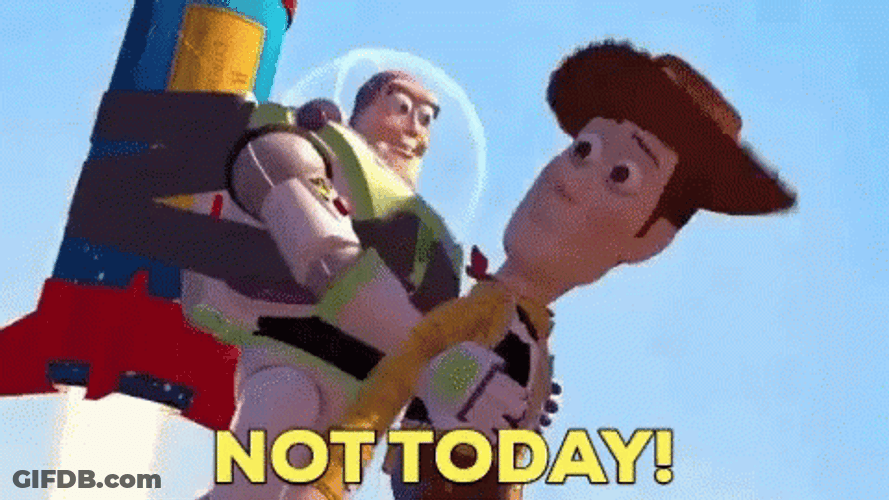 Not Today Buzz And Woody GIF