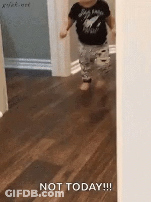 Not Today Kid Running GIF