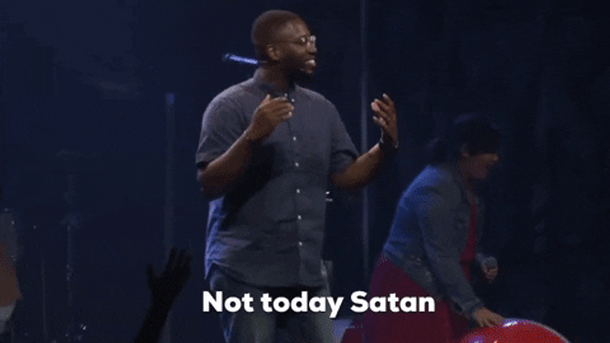 Not Today Satan Get Out GIF