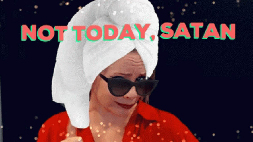 Not Today Satan Towel Head Lady GIF