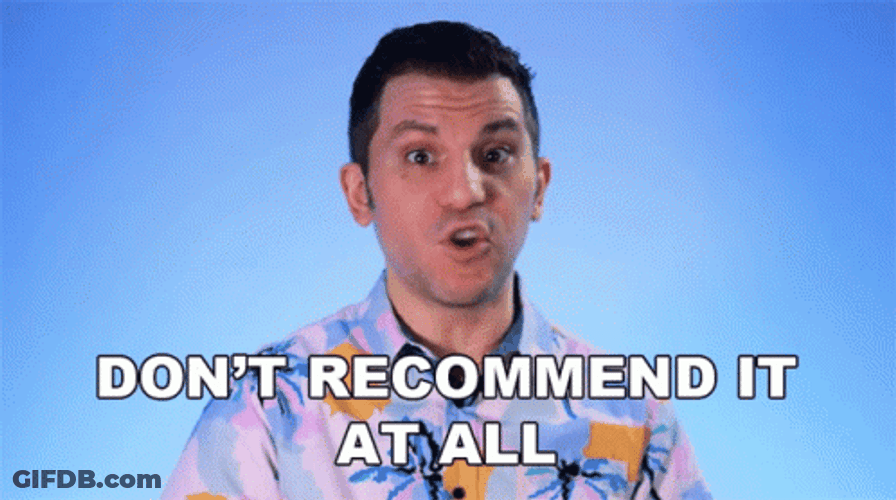 Not Worthy Don't Recommend It At All GIF