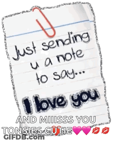 Note: Just Sending U A Note To Say GIF