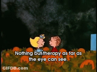 Nothing But Therapy As Far As The Eye Can See GIF