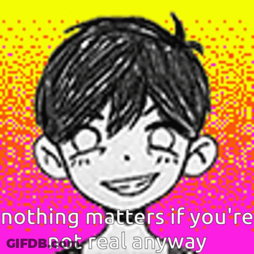 Nothing Matters If You're Not Real Anyway Boy Cartoon GIF