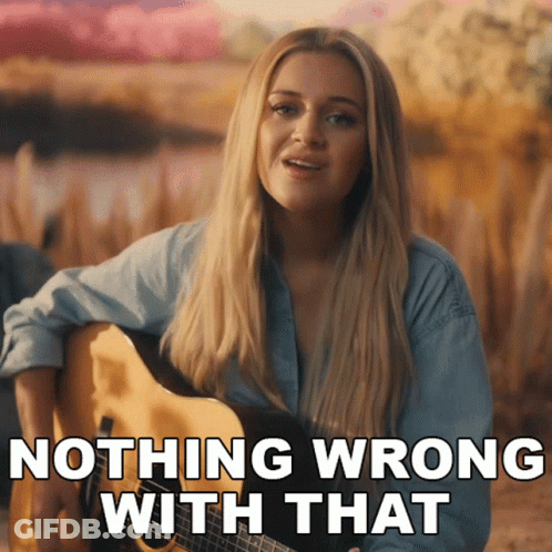 Nothing Wrong With That Kelsea Ballerini GIF