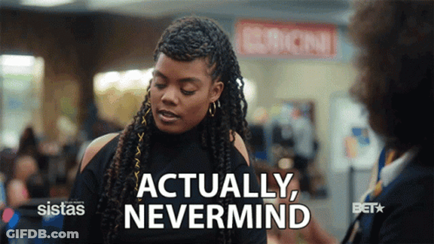 Novi Brown Actually Just Nevermind GIF