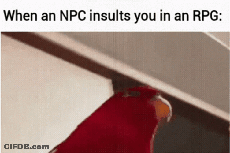 Npc Insulting RPG Bird Meme GIF