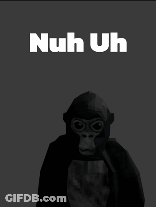 Nuh Uh Meme Gorilla Uh Uh GIF